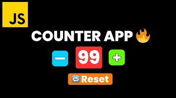 DOM Project: Counter App with JavaScript | JavaScript Tutorial