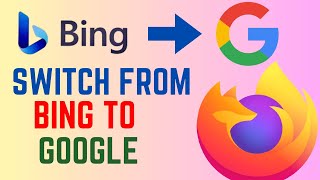 How To Change Your Search Engine From Microsoft Bing To Google In Firefox