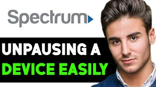 HOW TO UNPAUSE A DEVICE ON SPECTRUM 2025! (FULL GUIDE)