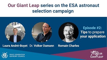ESA Astronaut Selection Campaign - Episode #2 - Tips to prepare your application!