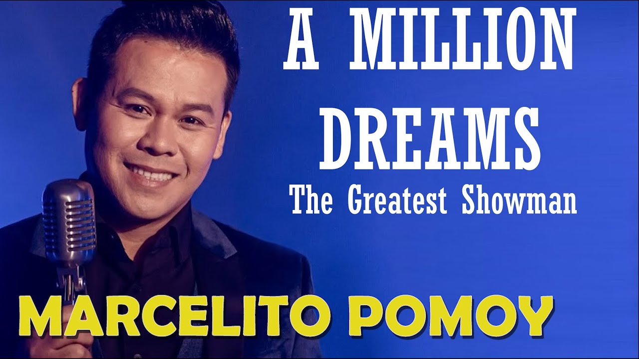 MARCELITO POMOY | A Million Dreams | The Greatest Showman