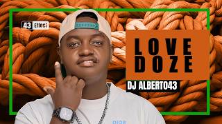 LOVE DOZE 2   DJ ALBERTO43