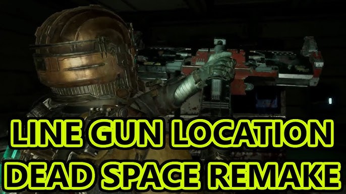 Dead Space Remake: How to Get the Line Gun