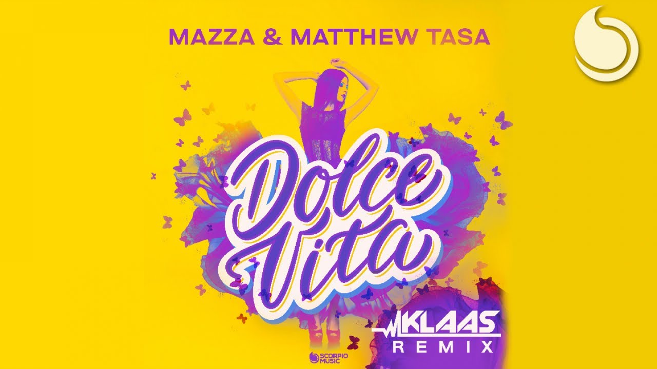 Песня будем жить ремикс. Klaas, Matthew tasa. Dolce Vita Klaas Extended Remix Matthew tasa, Mazza, Klaas. Klaas, Matthew tasa - take on me. Klaas Mike Candys Mazza - Flash (Original Mix).