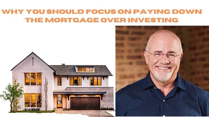 Why You Should Focus On Paying Down The Mortgage Over Investing-Dave Ramsey
