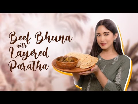 Beef Bhuna with Layered Paratha | Safa Kabir