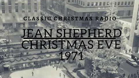 Jean Shepherd - Christmas Eve 1971