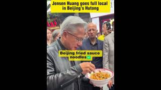 Jensen Huang goes full local in Beijing’s Hutong
