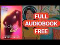 Wicked Lust by Sawyer Bennet[ Full Audiobook Free ]