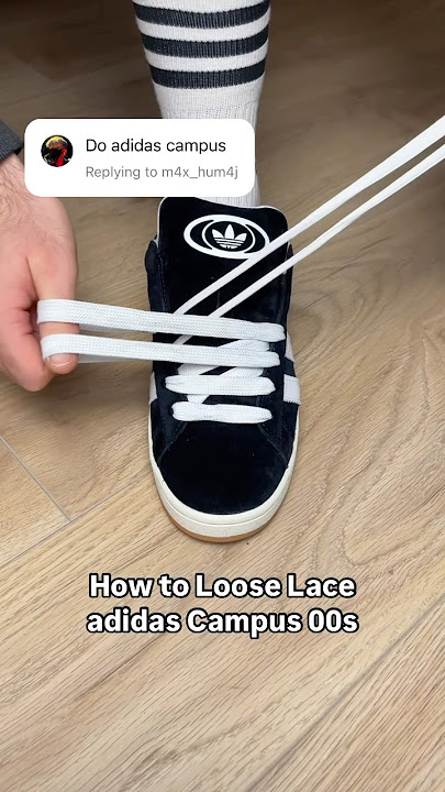 adidas Campus 00s Loose Lace 🤩 #sneakers #shoelaces #adidas