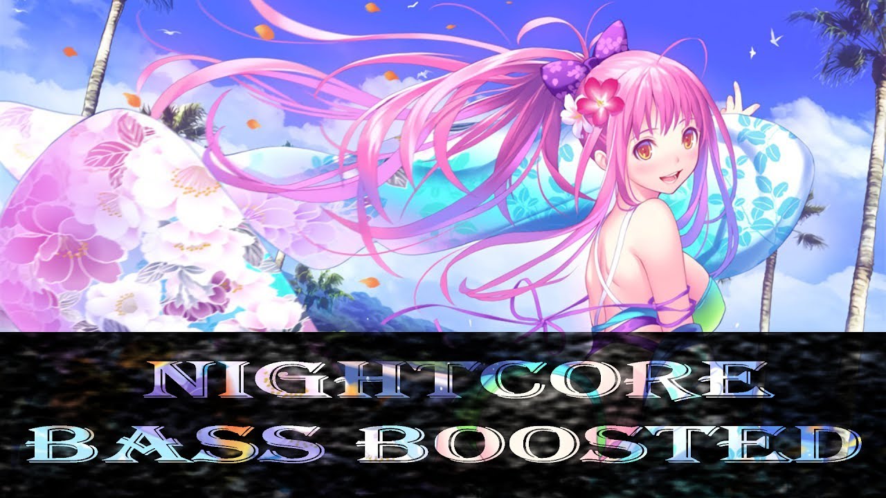 Nightcore BASS BOOSTED - Moe Flower Bomb (Hentai Dude) - YouTube