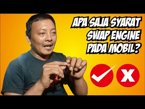 Syarat Swap Engine Mobil