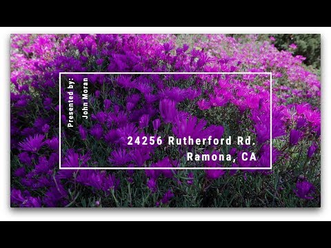 24256 Rutherford Rd., Ramona, CA home video tour