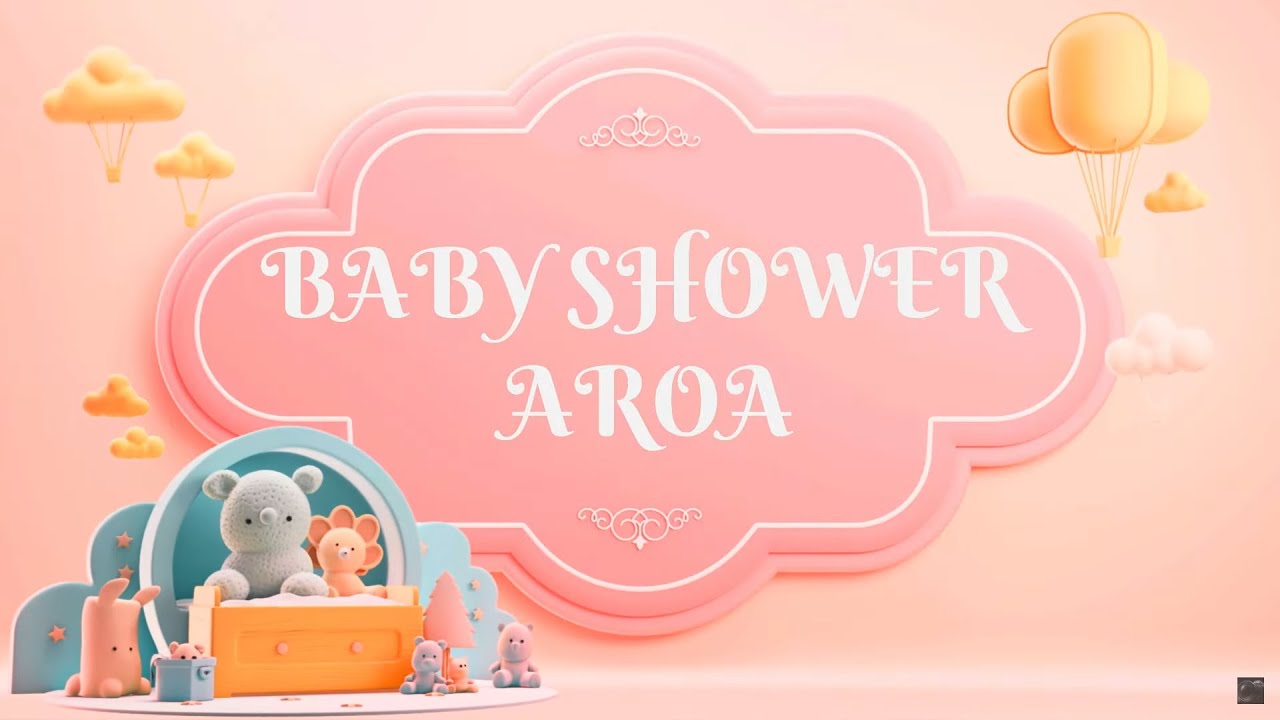 BABY SHOWER DE LA PEQUEÑA AROA - QUIROGA