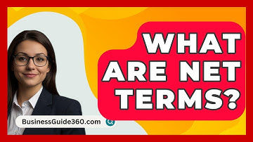 What Are Net Terms? - BusinessGuide360.com