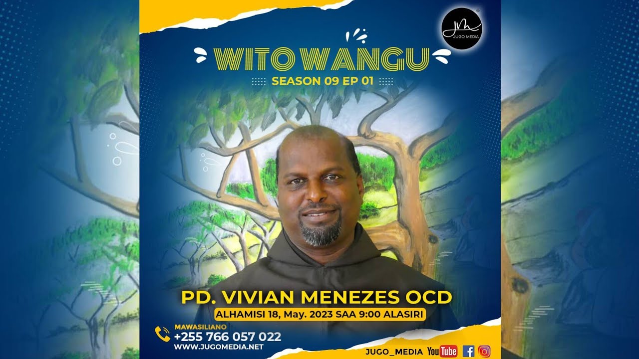Wito Wangu na Pd. Vivian Menezes OCD, Dekano Dekania ya Mavurunza DSM, S09EP01.