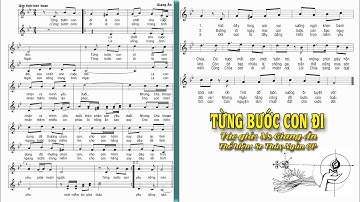 TỪNG BƯỚC CON ĐI..Bài thánh ca đặc biệt cho lễ khấn dòng...