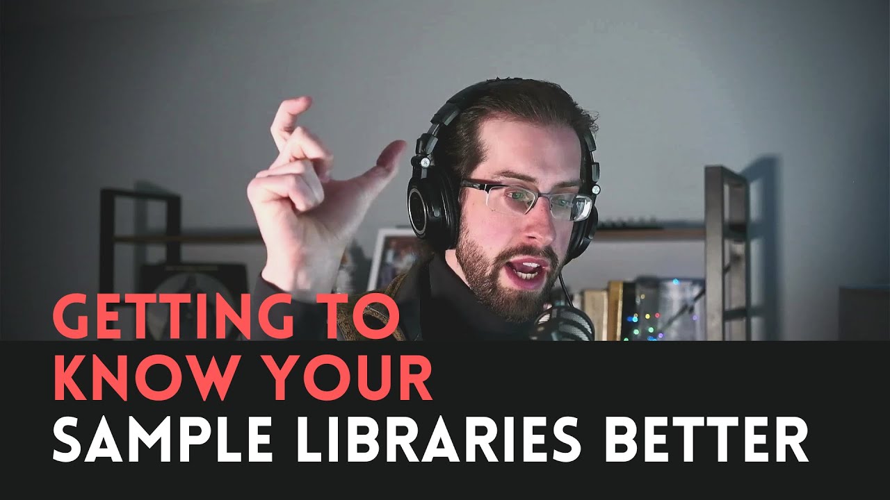 Sample Libraries Getting to Know your Sample Libraries and VSTS Better (Audition ...