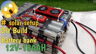 Paano gumawa ng battery bank 12v 180AH 32650 DIY Build☺️ #solar set-up