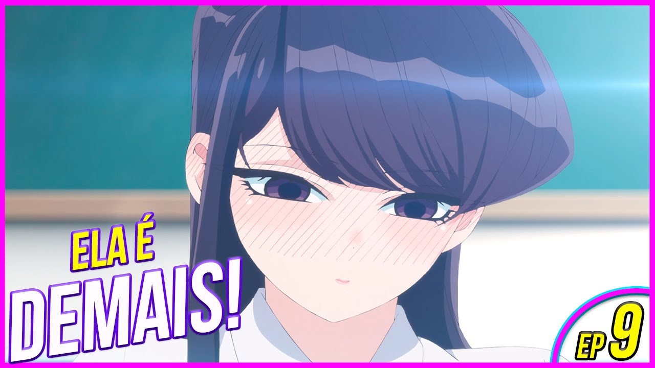 Assistir Komi-san wa, Comyushou desu. Episódio 10 Online - Animes BR