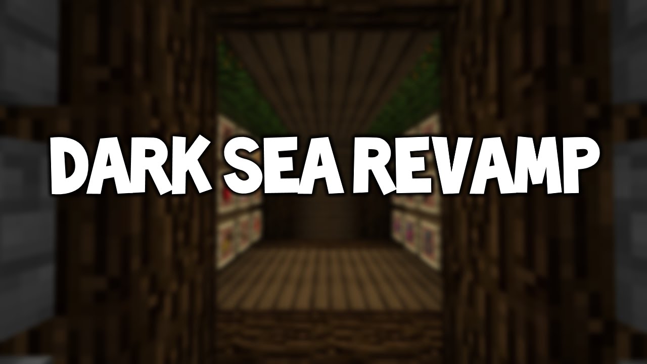 Pack release (Dark sea revamp)