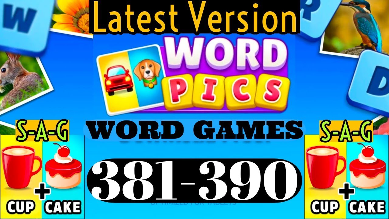 WORD PICS WORD GAME level 381 382 383 384 385 386 387 388 389 390