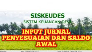 CARA INPUT JURNAL PENYESUAIAN DAN INPUT SALDO AWAL PADA SISKEUDES V2.0.R2.0.6b RILIS TAHUN 2024 CARA INPUT JURNAL PENYESUAIAN DAN INPUT SALDO AWAL PADA SISKEUDES V2.0.R2.0.6b RILIS TAHUN 2024