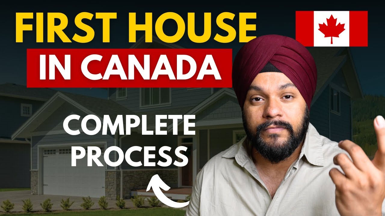 How I bought my First House in Canada | Complete Process and Step By ...