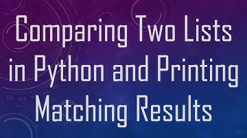 Comparing Two Lists in Python and Printing Matching Results