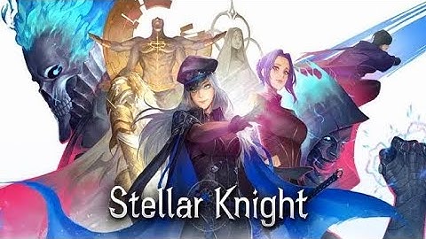 STELLAR KNIGHT IDLE | iOS | Global | First Gameplay