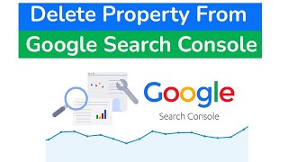 How to remove property from Google Search Console? Step by Step How to remove property from Google Search Console? Step by Step