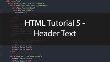 HTML Tutorial 5 - Header Text