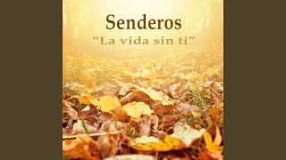 Video thumbnail of "Senderos - Que poco duermo"