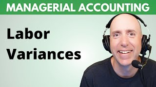 MA40 – Direct Labour Variances: Rate & Efficiency (Step-By-Step)