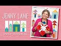 Make a "Jenny Lane" Quilt with Jenny Doan of Missouri Star (Video Tutorial)