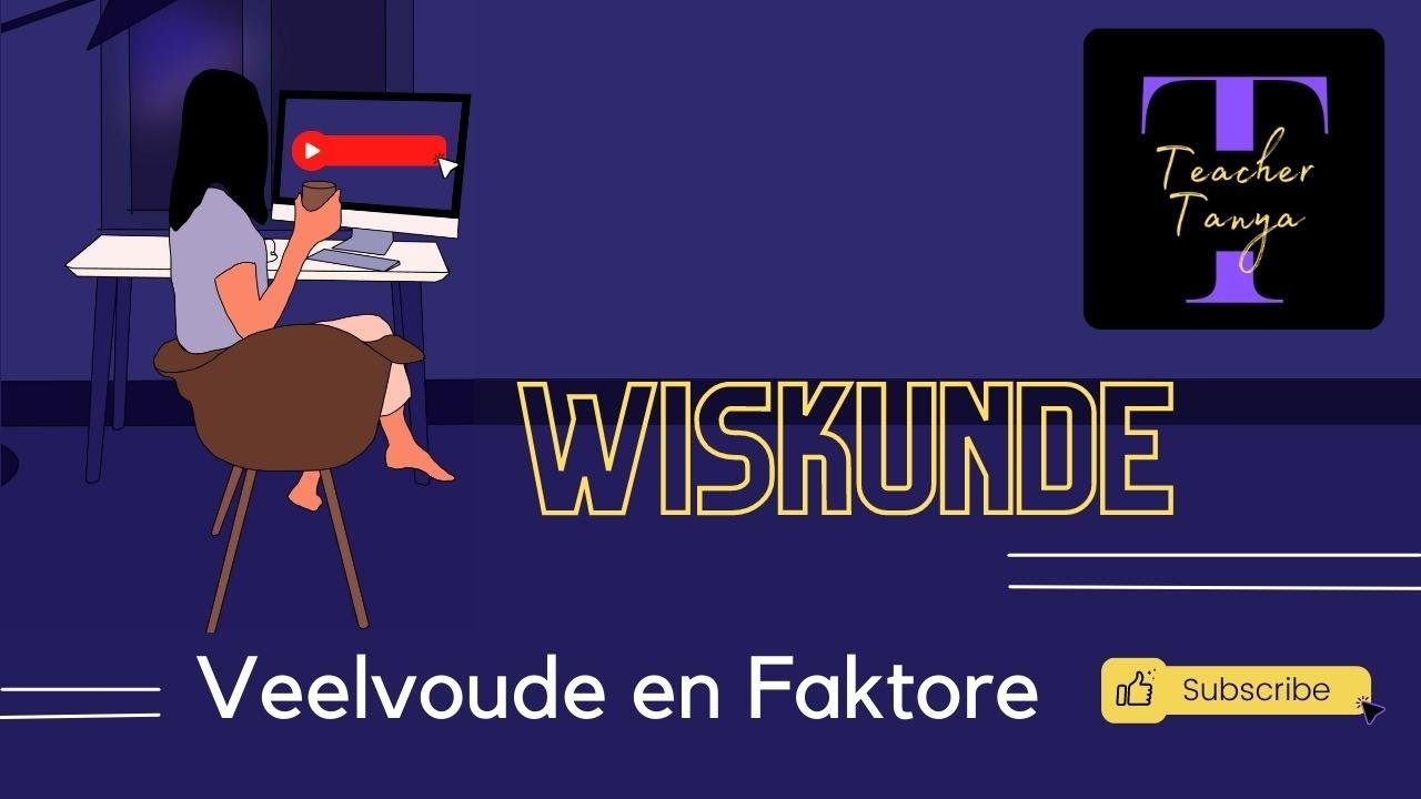 Veelvoude en Faktore