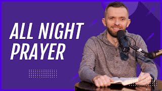 Born After Midnight Power Of All Night Prayer