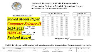 Solved Computer Science Compulsory Model Paper-2025 | 2nd Year ICS| Federal Board |HSSC-II#fbise2026