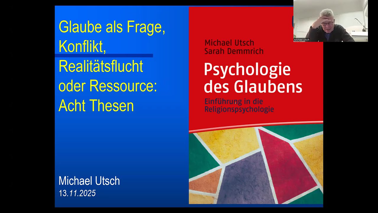 Prof. Dr. Michael Utsch, Dipl.-Psych., Psychologie des Glaubens