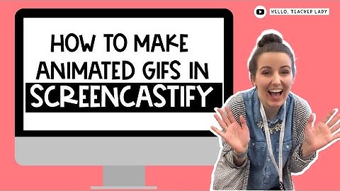 How to create & edit FREE animated GIFs in Screencastify | Video Tutorial