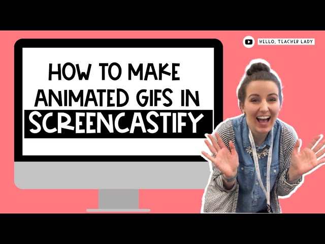 How to create & edit FREE animated GIFs in Screencastify