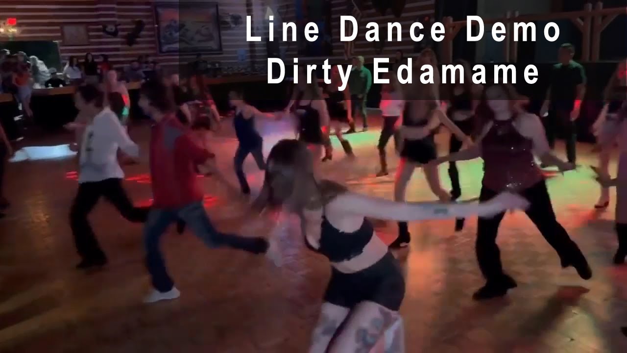 Dirty Edamame at Montana's 2024 Line Dance Demo YouTube