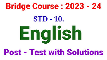 Std-10 English Post Test | Bridge Course | Question Paper with Solutions.