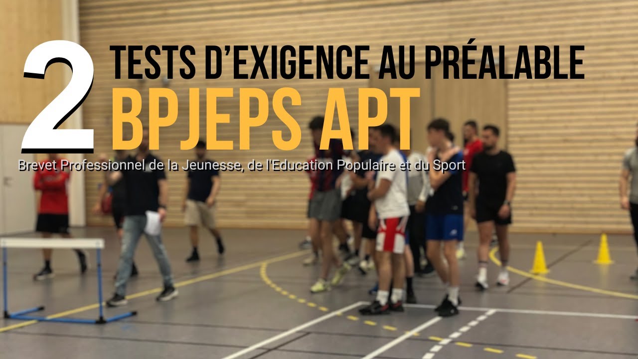Tests d'exigences préalables (TEP) - BPJEPS APT