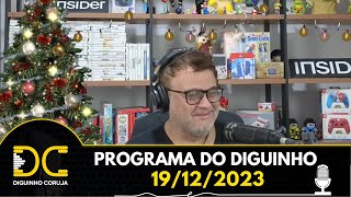 Programa do Diguinho -  19/12/2023