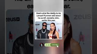 Daddy-to-be Lemuel Plummer's past comments about his ex-GF, Janeisha John, resurface. 💬👀#shorts
