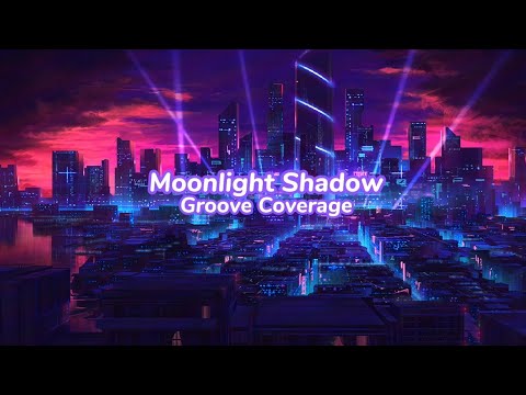 Nightcore Moonlight Shadow Groove Coverage Lyrics 