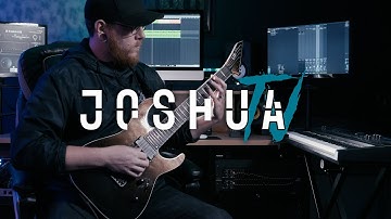 J O S H U A - Neural DSP Archetype [Gojira]