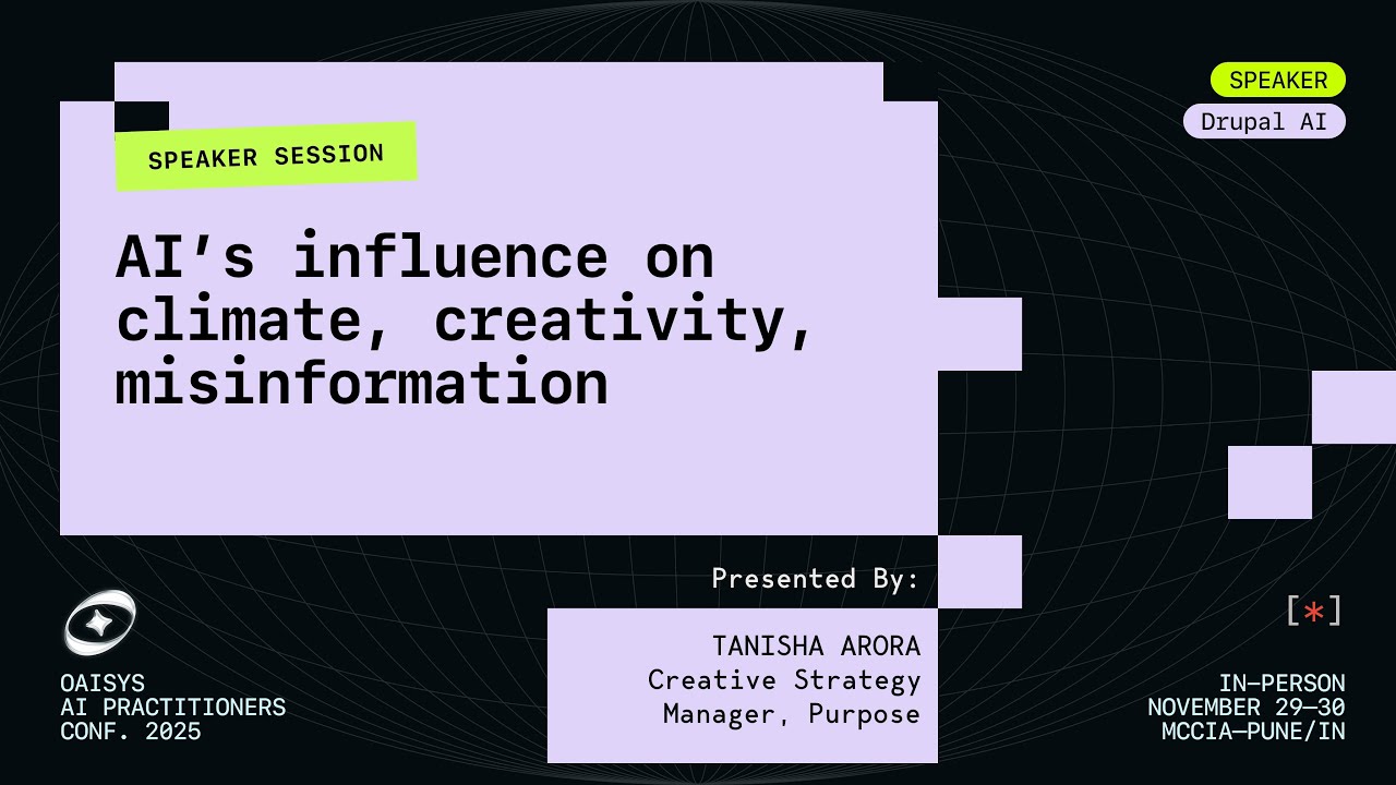 Oaisys Conf 2025 | AI’s Influence on Climate, Creativity, and Misinformation