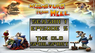 Neighbours From Hell - Season 1 Episode 5 The Old Spoilsport